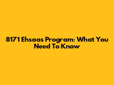 8171 Ehsaas Program: What You Need To Know