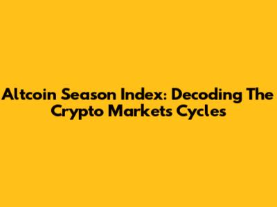 Altcoin Season Index: Decoding The Crypto Market's Cycles