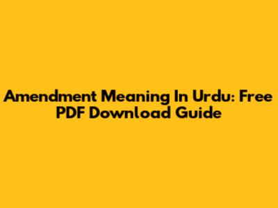 Amendment Meaning In Urdu: Free PDF Download Guide