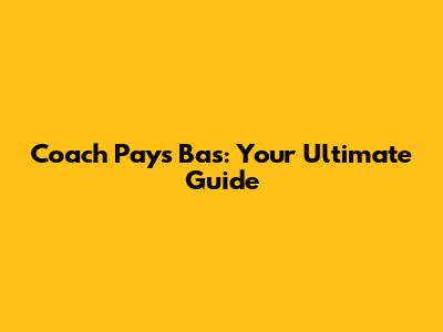 Coach Pays Bas: Your Ultimate Guide