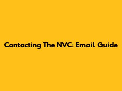 Contacting The NVC: Email Guide