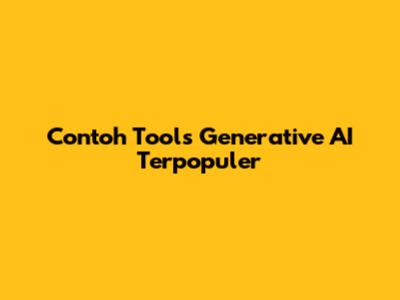 Contoh Tools Generative AI Terpopuler