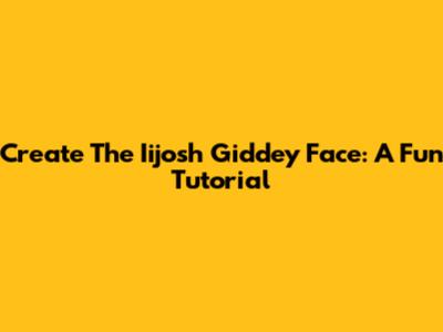 Create The Iijosh Giddey Face: A Fun Tutorial