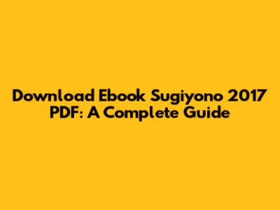 Download Ebook Sugiyono 2017 PDF: A Complete Guide