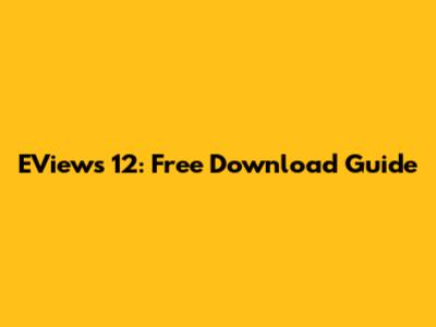 EViews 12: Free Download Guide