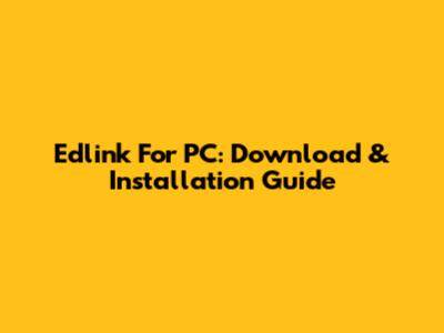 Edlink For PC: Download & Installation Guide