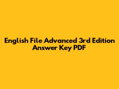 English File Advanced 3rd Edition Answer Key PDF