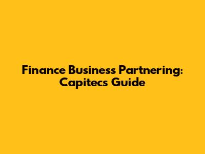 Finance Business Partnering: Capitec's Guide