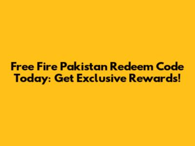 Free Fire Pakistan Redeem Code Today: Get Exclusive Rewards!