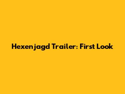 Hexenjagd Trailer: First Look