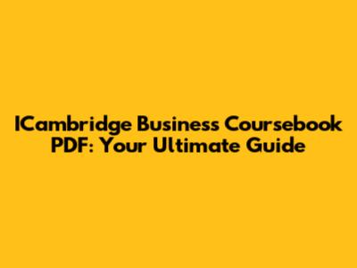 ICambridge Business Coursebook PDF: Your Ultimate Guide