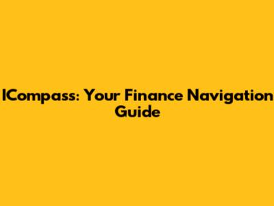 ICompass: Your Finance Navigation Guide
