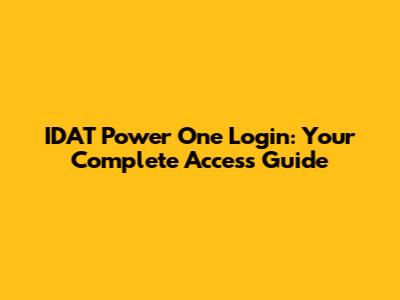 IDAT Power One Login: Your Complete Access Guide