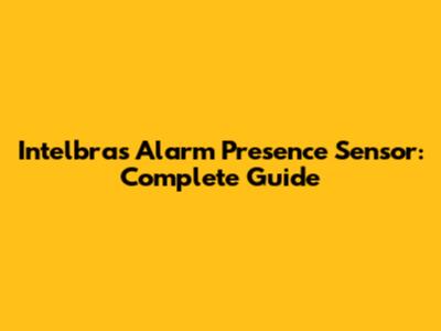 Intelbras Alarm Presence Sensor: Complete Guide