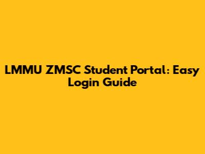 LMMU ZMSC Student Portal: Easy Login Guide