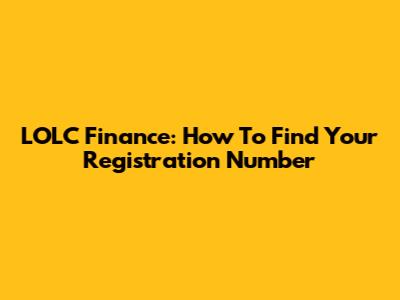 LOLC Finance: How To Find Your Registration Number