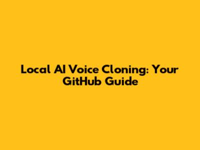 Local AI Voice Cloning: Your GitHub Guide