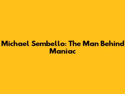 Michael Sembello: The Man Behind "Maniac"