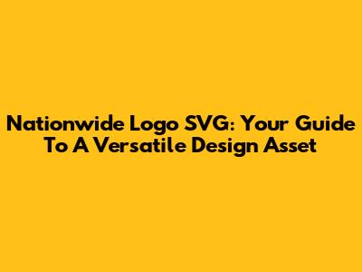Nationwide Logo SVG: Your Guide To A Versatile Design Asset