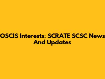 OSCIS Interests: SCRATE SCSC News And Updates