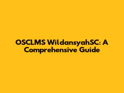 OSCLMS WildansyahSC: A Comprehensive Guide
