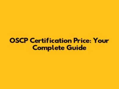 OSCP Certification Price: Your Complete Guide