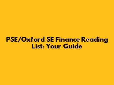 PSE/Oxford SE Finance Reading List: Your Guide