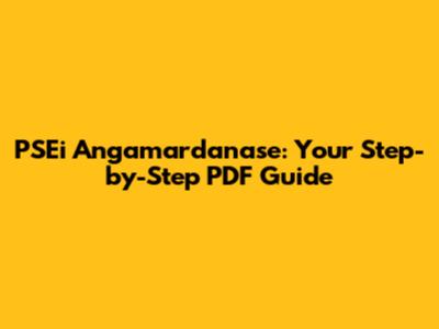 PSEi Angamardanase: Your Step-by-Step PDF Guide