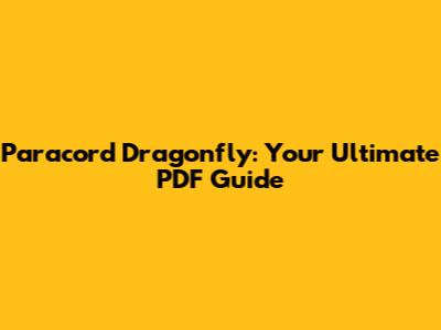 Paracord Dragonfly: Your Ultimate PDF Guide