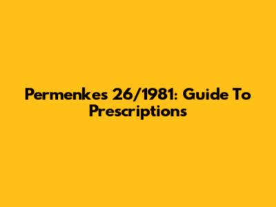 Permenkes 26/1981: Guide To Prescriptions