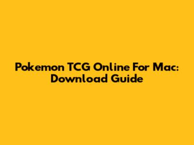 Pokemon TCG Online For Mac: Download Guide