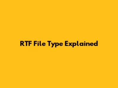 RTF File Type Explained