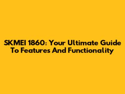 SKMEI 1860: Your Ultimate Guide To Features And Functionality