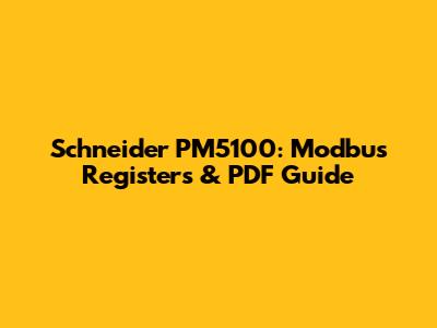 Schneider PM5100: Modbus Registers & PDF Guide