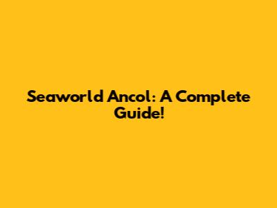 Seaworld Ancol: A Complete Guide!