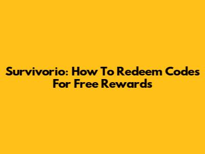 Survivorio: How To Redeem Codes For Free Rewards