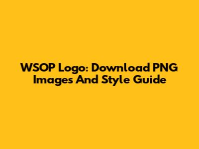 WSOP Logo: Download PNG Images And Style Guide